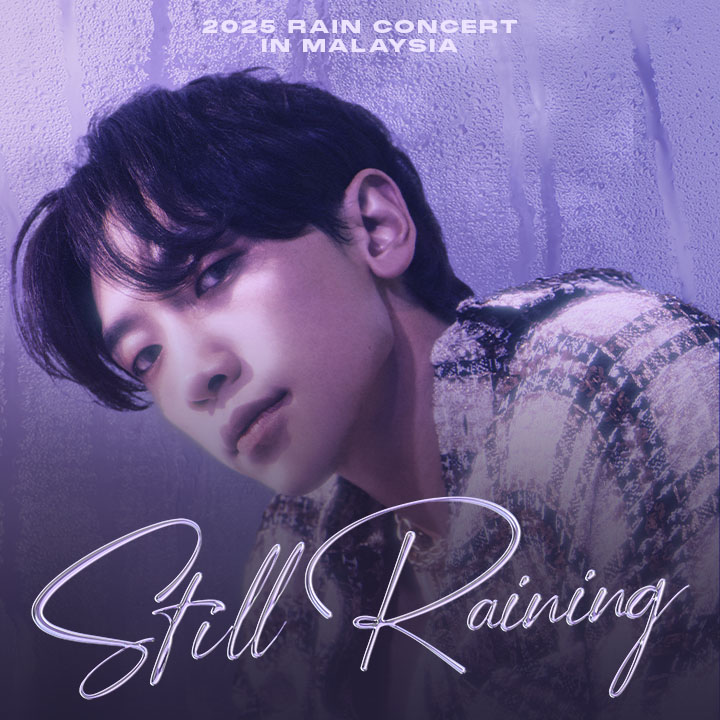 [新] 2025 Rain Concert: Still Raining - Malaysia